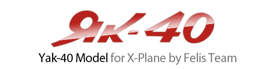 Yak-40 Model for X-Plane by Felis Team